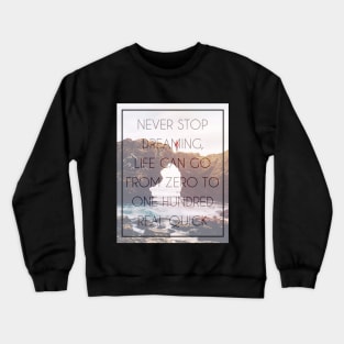 From zero to hundred Crewneck Sweatshirt